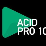 DTM シーケンサー型DAW『ACID』最新版発売『バージョン 10』発売