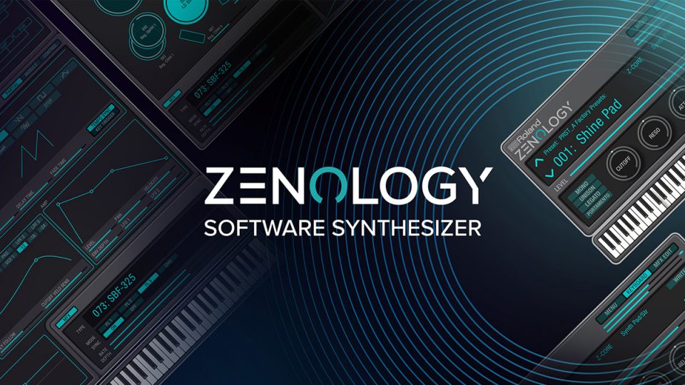 プラグイン型ソフトシンセ『ZENOLOGY (ゼノロジー)』日本語版が『Roland Cloud』でリリース