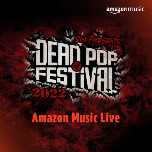 Best of DEAD POP FESTiVAL 2022