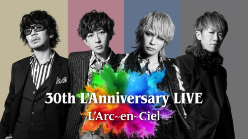 L'Arc～en～Ciel 30th L'Anniversary キービジュアル