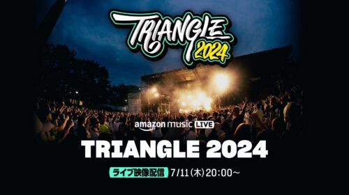 Amazon Music 『TRIANGLE 2024』収録映像の特別配信