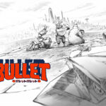 劇場版 BULLET/BULLET 前章 弾丸疾走編 画像 2