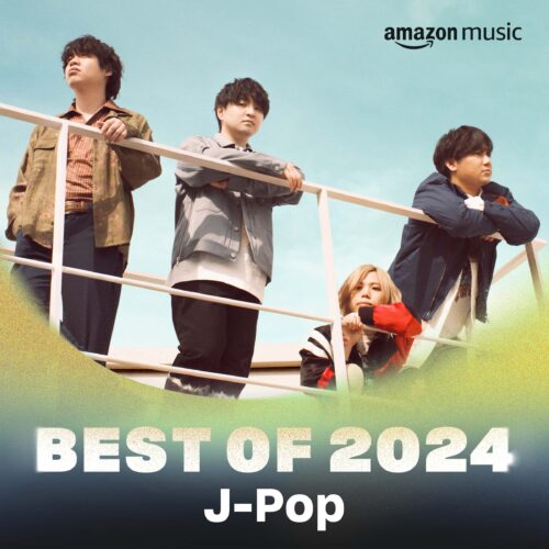 BEST OF 2024 J-POP