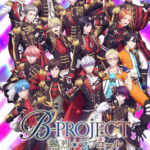 B-PROJECT ～熱烈＊ラブコール～ 画像 1