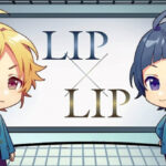 『HoneyWorks 10th Anniversary “LIP×LIP FILM×LIVE”』ミニアニメ 画像 1